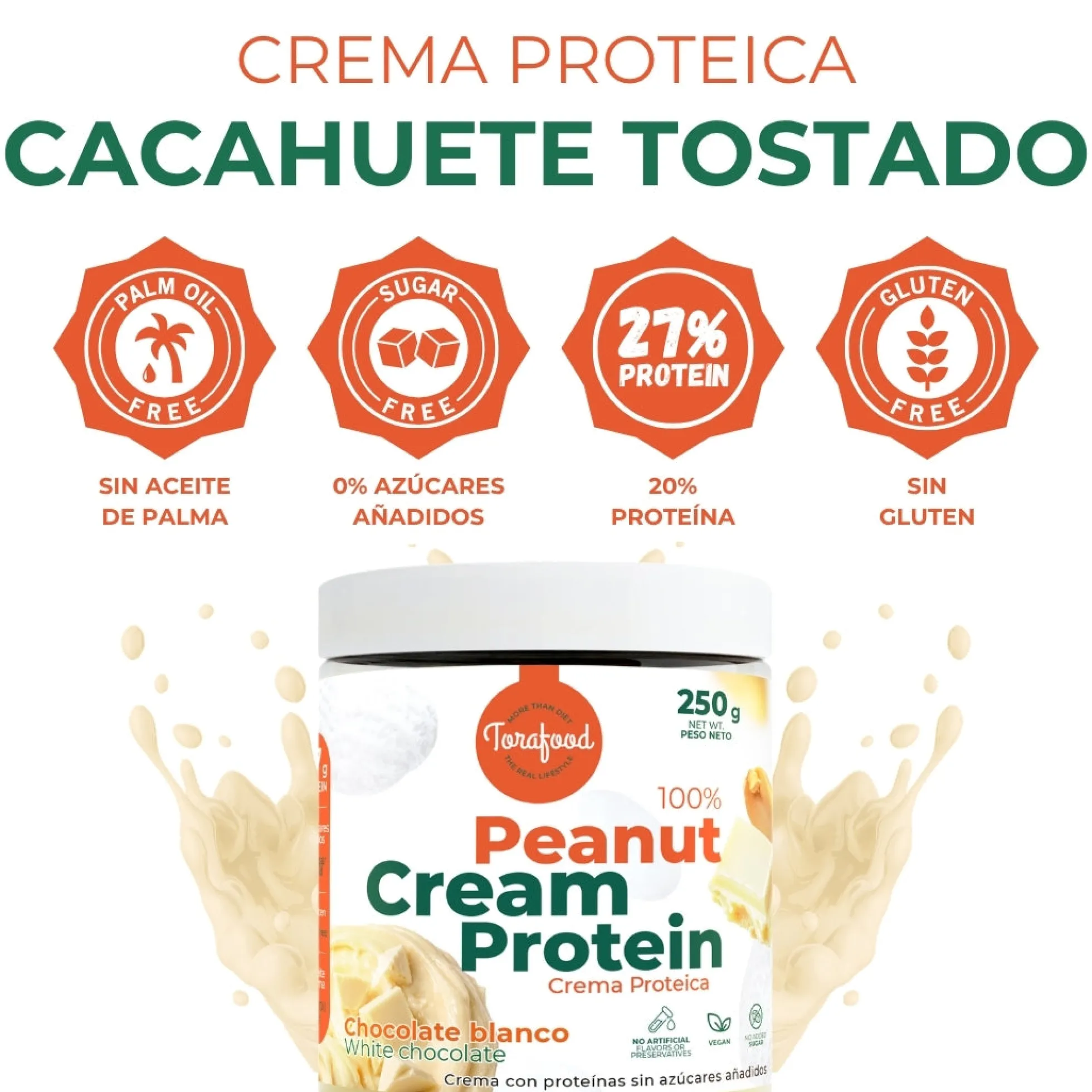 Crema de Cacahuete Tostado con Chocolate Blanco Torafood 250 gr