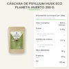 Cáscara de Psyllium Husk ECO Planeta Huerto 200 g